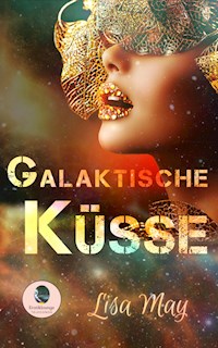Galaktische Küsse - Lisa May - ebook