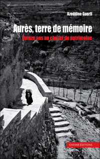 Aurès, terre de mémoire - Azeddine Guerfi - ebook
