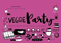Veggieparty - Torsten Mertz - ebook