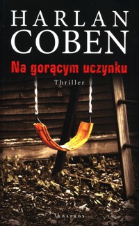 Na gorącym uczynku - Harlan Coben - ebook + audiobook + książka