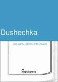 Dushechka - Anton Pavlovich Chekhov - darmowy ebook