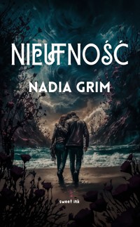 Nieufność - Grim Nadia - ebook