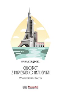 Chłopcy z papieskiego akademika - Rębosz Dariusz - książka
