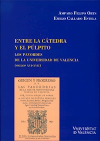 Entre la cátedra y el púlpito - Emilio Callado Estela - ebook