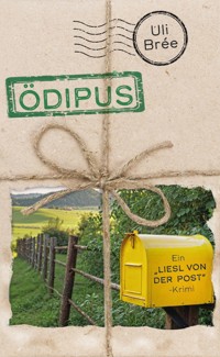 Ödipus - Ein Liesl von der Post-Krimi - Uli Brée - ebook