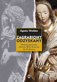 Zagrabiony, odzyskany - Wolska Agata - książka