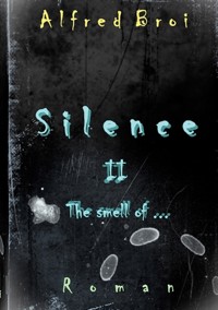 Silence II - Alfred Broi - ebook
