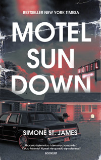 Motel Sun Down - Simone St. James - książka