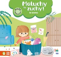 Maluchy to zuchy W domu -  - książka