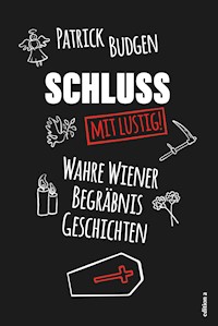 Schluss - mit lustig! - Patrick Budgen - ebook