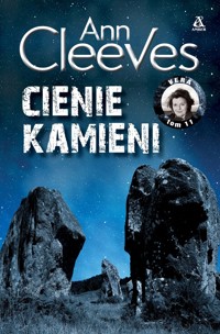 Cienie kamieni. Cykl Vera. Tom 11 - Ann Cleeves - książka