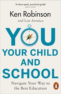 You Your Child and School - Ken Robinson - książka