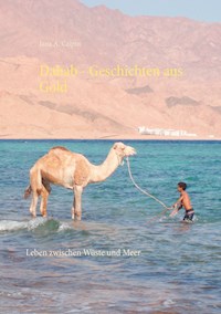 Dahab Geschichten aus Gold - Jana A. Czipin - ebook