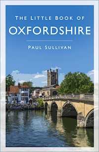 The Little Book of Oxfordshire - Sullivan Paul - ebook