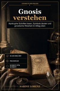 Gnosis verstehen - Sabine Lorenz - ebook