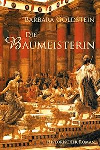 Die Baumeisterin - Barbara Goldstein - ebook
