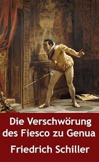 Die Verschwörung des Fiesco zu Genua - Friedrich Schiller - ebook