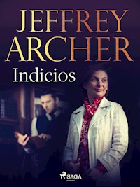 Indicios - Jeffrey Archer - ebook