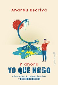 Y ahora yo qué hago - Andreu Escrivà - ebook