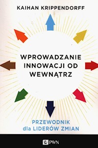 Wprowadzanie innowacji od wewnątrz - Krippendorff Kaihan - książka