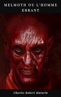 Melmoth ou l'Homme Errant - Charles Robert Maturin - ebook