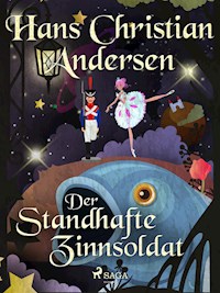 Der standhafte Zinnsoldat - Hans Christian Andersen - ebook