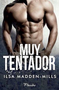 Muy tentador - Madden-Mills Ilsa - ebook