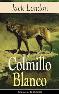 Colmillo Blanco - Jack London - ebook