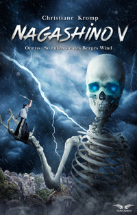 Nagashino V: Onryo – So rufen sie des Berges Wind - Christiane Kromp - ebook