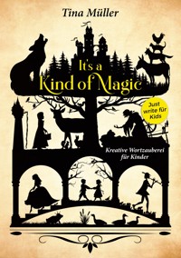 It's a kind of magic - Tina Müller - ebook