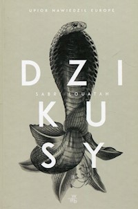 Dzikusy Tom 2 Upiór nawiedził Europę - Sabri Louatah - książka