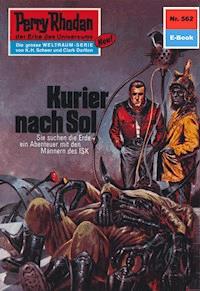 Perry Rhodan 562: Kurier nach Sol -  Kurt Mahr - ebook