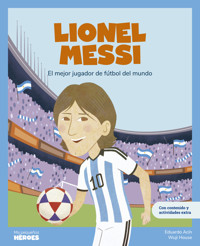 Lionel Messi - Eduardo Acín Dal Maschio - ebook