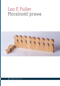 Moralność prawa - Fuller, Lon L. - książka