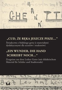 „Cud, że ręka jeszcze pisze…” / „Ein Wunder, die Hand schreibt noch…“ -  - książka