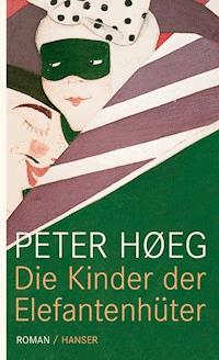Die Kinder der Elefantenhüter - Hoeg Peter - ebook