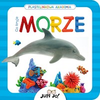 Plastelinkowa akademia Co kryje morze? - Młodnick Magdalena - książka