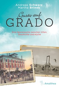 Gusto auf Grado - Schwarz Andreas - ebook