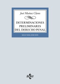 Determinaciones preliminares del Derecho penal - José Muñoz Clares - ebook