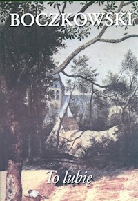 To lubię - Boczkowski Krzysztof - książka