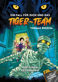 Tiger-Team - Der Fluch des Pharao - Thomas Brezina - ebook
