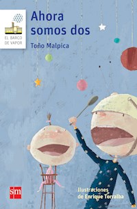 Ahora somos dos - Antonio Malpica - ebook