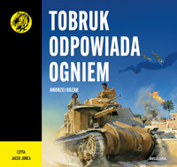 Tobruk odpowiada ogniem - Andrzej Kozak - audiobook