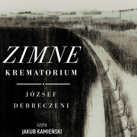 Zimne krematorium. Reportaż ocalałego z zagłady - József Debreczeni - ebook + audiobook