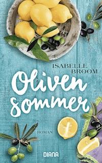 Olivensommer - Isabelle Broom - ebook