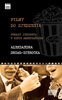 Filmy do zjedzenia - Drzał-Sierocka Aleksandra - książka