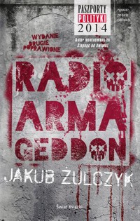 Radio Armageddon - Jakub Żulczyk - ebook + książka