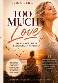Too much - LOVE - Elisa Berg - ebook