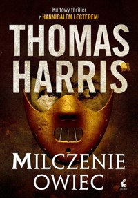Milczenie owiec - Thomas Harris - ebook + audiobook + książka