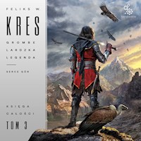 Grombelardzka legenda. Księga 1. Serce gór - Feliks W. Kres - ebook + audiobook